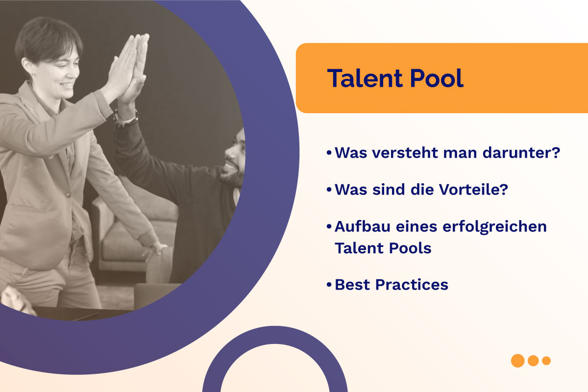 Talent Pool: Definition, Vorteile, Best Practices und Aufbau eines erfolgreichen Talent Pools